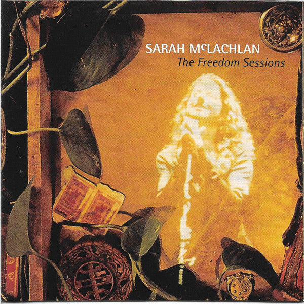Sarah McLachlan : The Freedom Sessions (CD, Album, Enh)