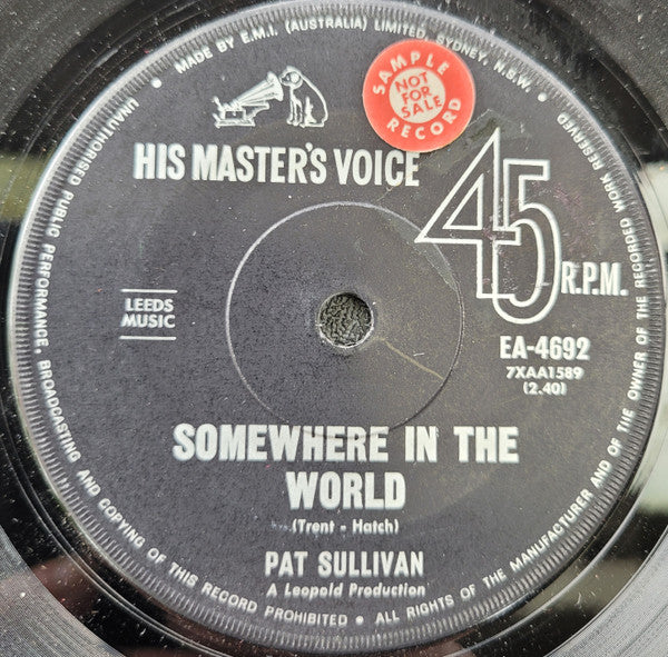 Pat Sullivan (7) : Somewhere In The World (7", Single)
