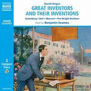 Edward Ferrie Read By Benjamin Soames : Great Inventors And Their Great Inventions (2xCD)
