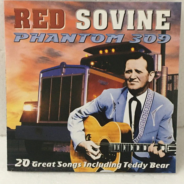 Red Sovine : Phantom 309 (CD, Comp)