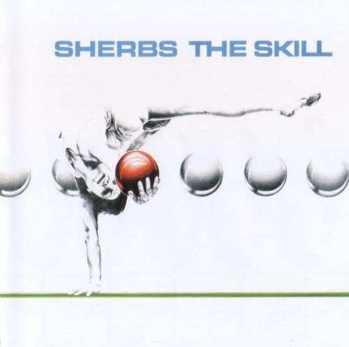 The Sherbs : The Skill (LP, Album)