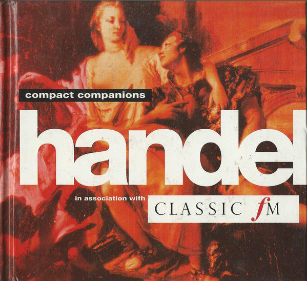 Handel* :  Compact Companions In Association With Classic FM (CD, Comp, Har)