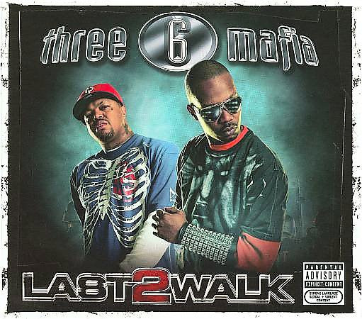 Three 6 Mafia : Last 2 Walk (CD, Album)