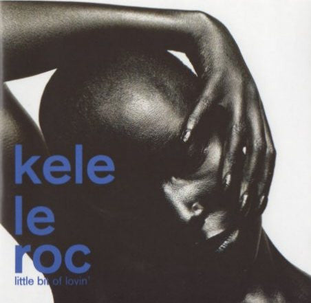 Kele Le Roc : Little Bit Of Lovin' (CD, Single)