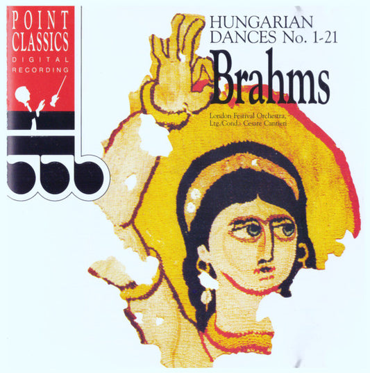 Brahms*, London Festival Orchestra (2), Cesare Cantieri : Hungarian Dances No. 1-21 (CD, Album, RE)