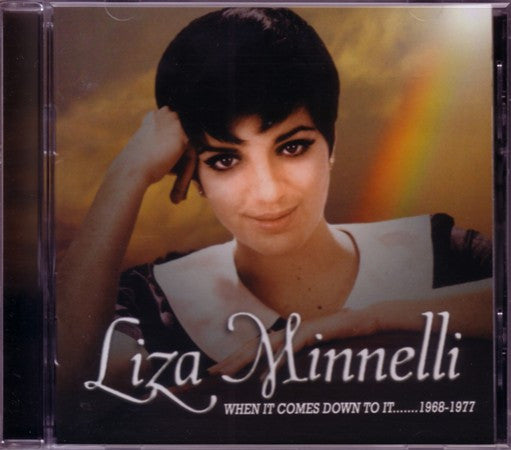 Liza Minnelli : When It Comes Down To It.......1968-1977 (CD, Comp)