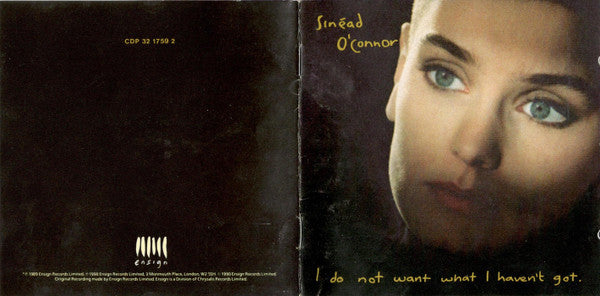 Sinéad O'Connor : I Do Not Want What I Haven't Got (CD, Album, RE)