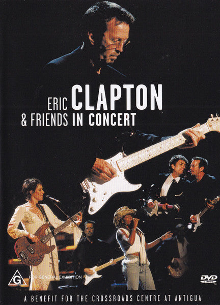 Eric Clapton & Friends* : In Concert (A Benefit For The Crossroads Centre At Antigua) (DVD-V, Copy Prot., Multichannel, PAL)