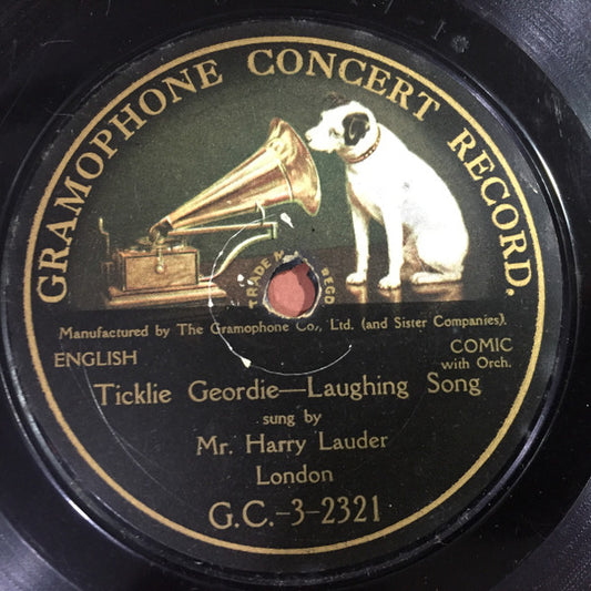 Mr. Harry Lauder* : Ticklie Geordie (Shellac, 10", S/Sided)