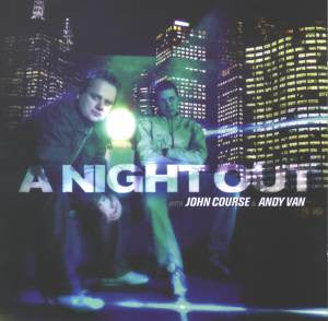 John Course & Andy Van : A Night Out With John Course & Andy Van (2xCD, Mixed)