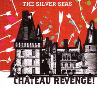 The Silver Seas : Château Revenge! (CD, Album)