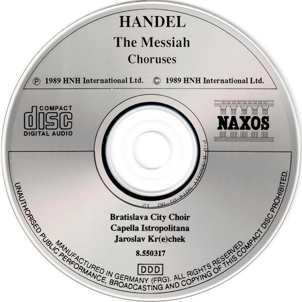 Handel*, Bratislava City Choir, Capella Istropolitana, Jaroslav Kr(e)chek* : The Messiah (Choruses) (CD, Album)