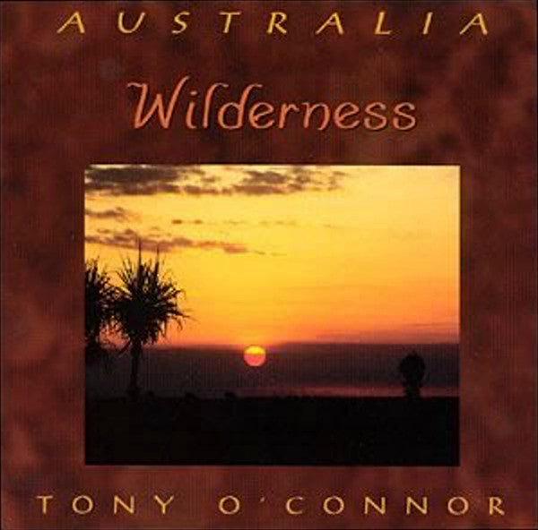 Tony O'Connor (2) : Wilderness (CD, Album, RE)