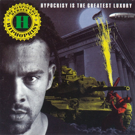 The Disposable Heroes Of Hiphoprisy : Hypocrisy Is The Greatest Luxury (CD, Album)