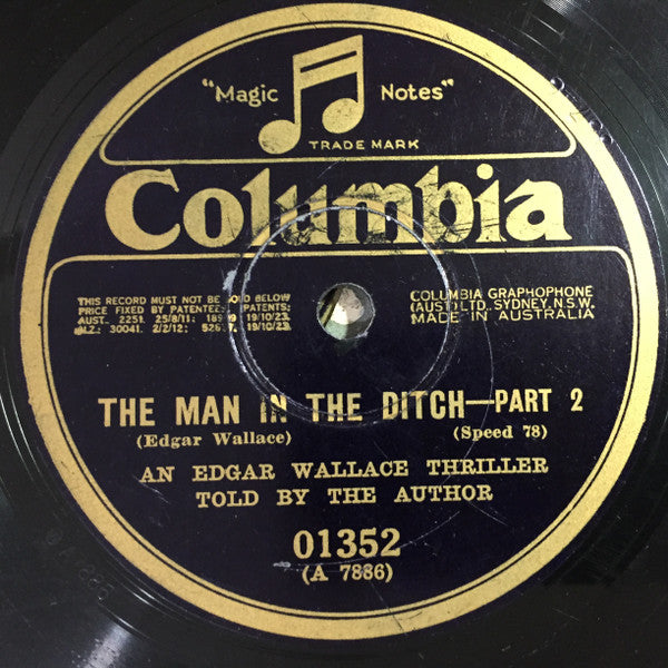 Edgar Wallace : The Man In The Ditch (Shellac, 10")