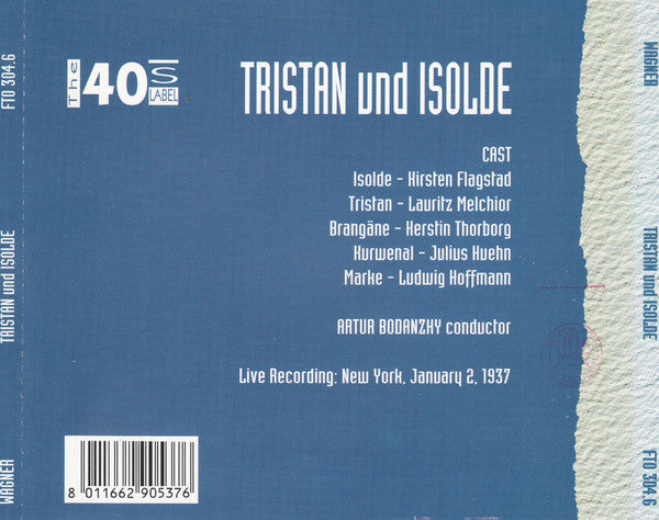 Richard Wagner, Lauritz Melchior, Kirsten Flagstad, Kerstin Thorborg, Ludwig Hofmann : Tristan Und Isolde, 2 January 1937 (3xCD, Mono, RM, CED)