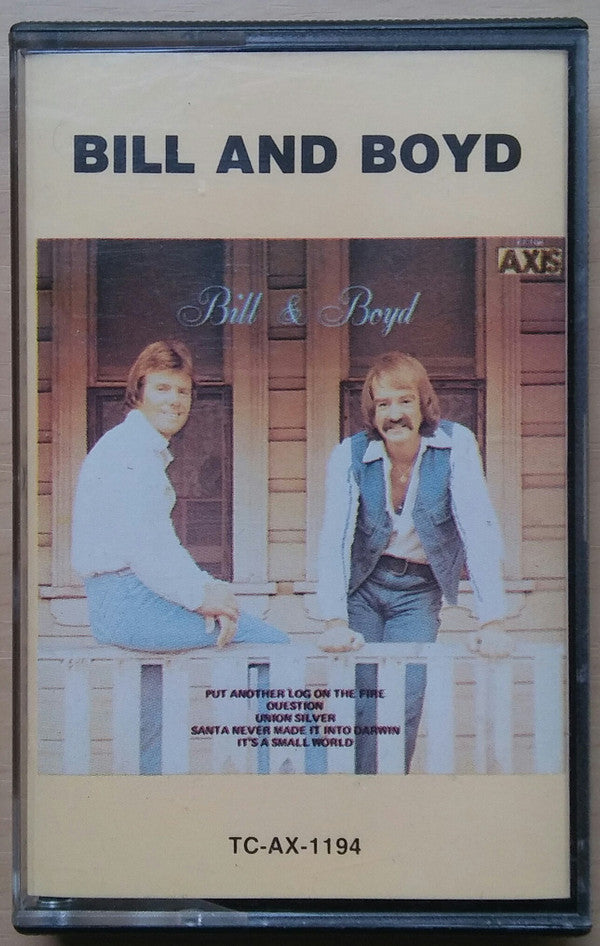 Bill And Boyd : Bill & Boyd (Cass, Album, RE)