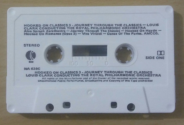 Louis Clark Conducting The Royal Philharmonic Orchestra* : Hooked On Classics 3 - Journey Through The Classics (Cass, Comp)