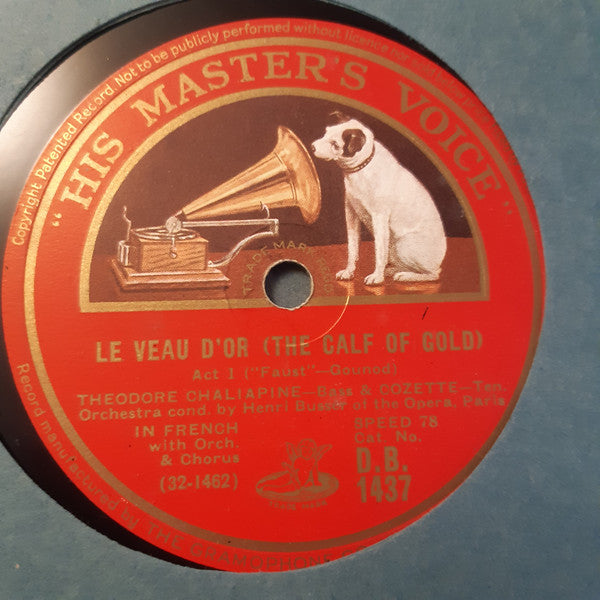 Feodor Chaliapin & Michael Cozette / Feodor Chaliapin : Le Veau D'Or = The Calf Of Gold / Vous Qui Faites L'Endormie (Mephistopheles' Serenade) (Shellac, 12", RP)