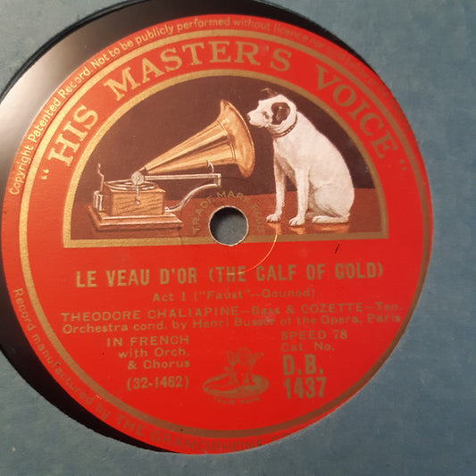 Feodor Chaliapin & Michael Cozette / Feodor Chaliapin : Le Veau D'Or = The Calf Of Gold / Vous Qui Faites L'Endormie (Mephistopheles' Serenade) (Shellac, 12", RP)
