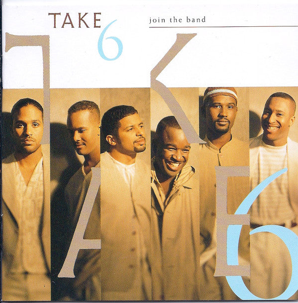 Take 6 : Join The Band (CD, Album)