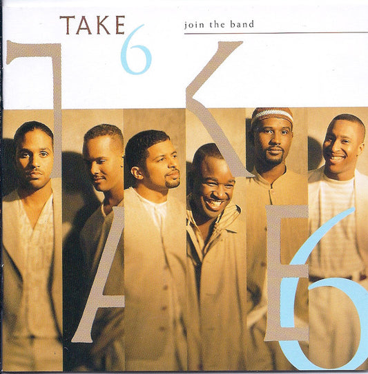 Take 6 : Join The Band (CD, Album)