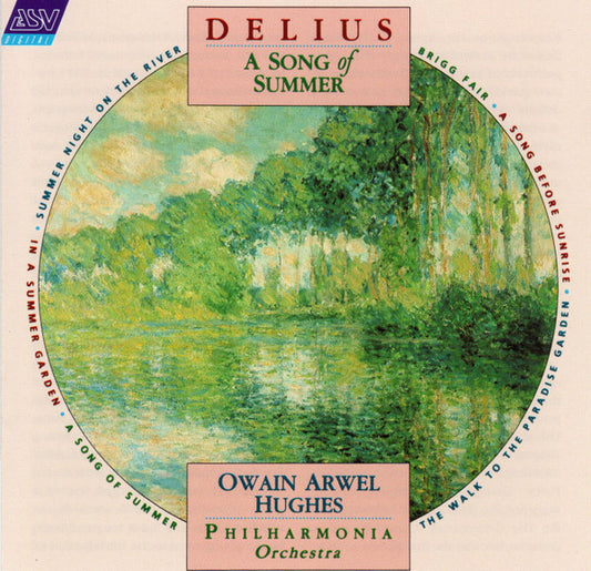 Frederick Delius, Owain Arwel Hughes, Philharmonia Orchestra : A Song Of Summer (CD, RE)