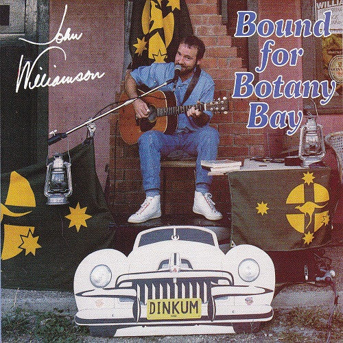 John Williamson : Bound For Botany Bay (CD, Album, RE)