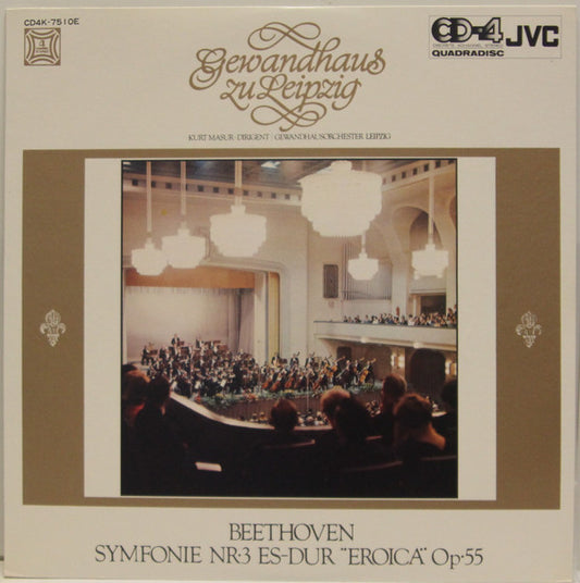 Ludwig van Beethoven - Gewandhausorchester Leipzig , Dirigent: Kurt Masur : Sinfonie Nr. 3 Es-Dur "Eroica"  Op. 55 (LP, Quad)