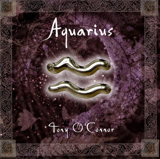 Tony O'Connor (2) : Aquarius (CD, Album)