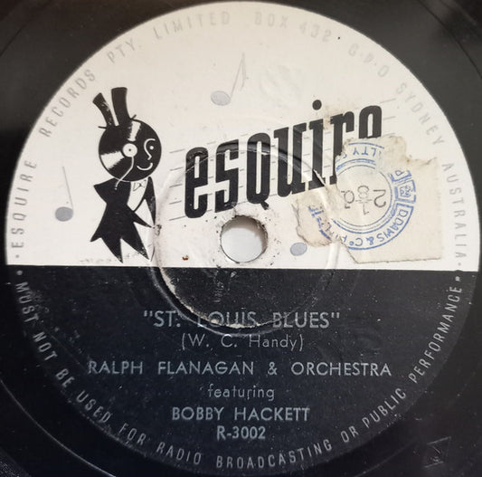 Ralph Flanagan And His Orchestra, Bobby Hackett : St. Louis Blues / Basin St. Blues (Shellac, 10")