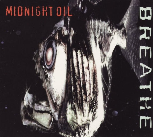 Midnight Oil : Breathe (CD, Album, Club, Gat)