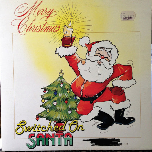 Unknown Artist : Switched On Santa (LP, Album, Gat)