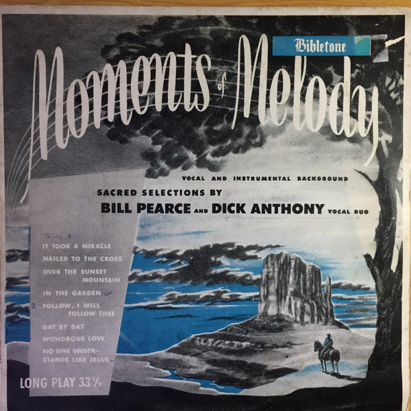 Bill Pearce, Dick Anthony : Moments Of Melody (10", Comp)