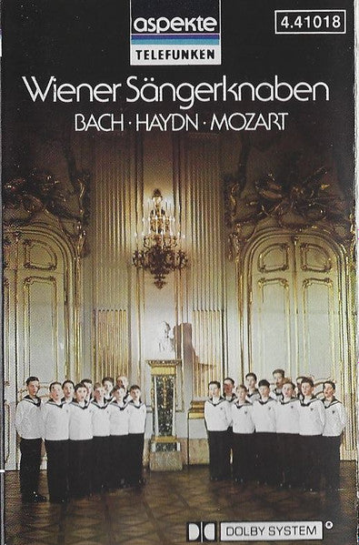 Wiener Sängerknaben* - Bach*, Haydn*, Mozart* : Wiener Sängerknaben Singen Bach, Haydn Und Mozart Singen Bach, Haydn Und Mozart (Cass, Comp, RE, Dol)