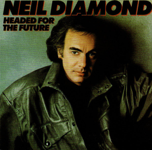 Neil Diamond : Headed For The Future (CD, Album, RE)