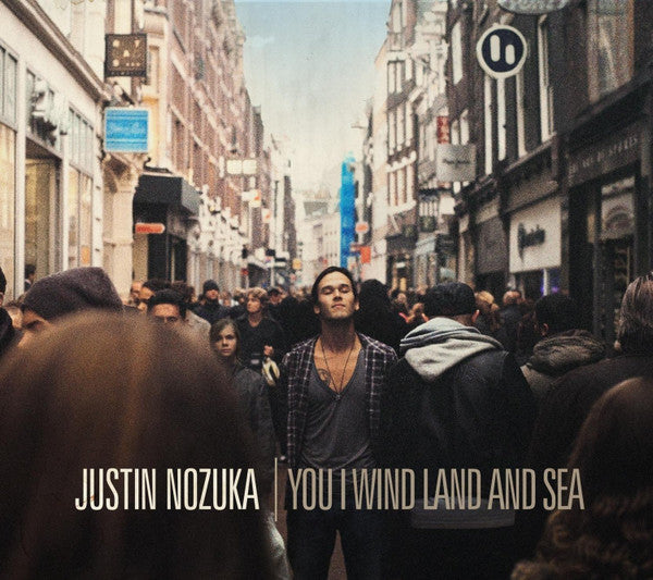 Justin Nozuka : You I Wind Land And Sea (CD, Album, Dig)