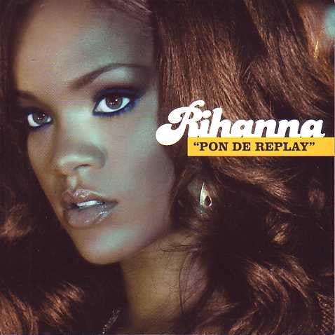 Rihanna : Pon De Replay (CD, Single, Enh)