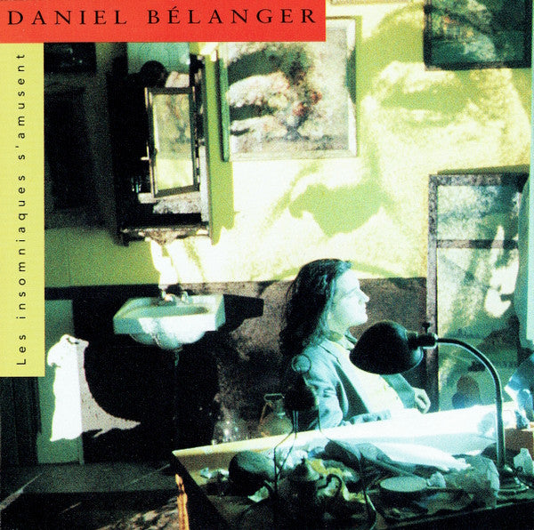Daniel Bélanger : Les Insomniaques S'amusent (CD, Album, RP)