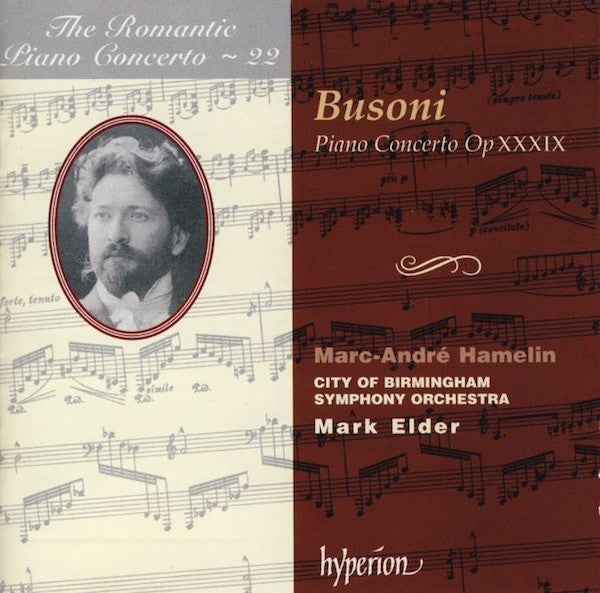 Busoni*, Marc-André Hamelin, City Of Birmingham Symphony Orchestra, Mark Elder (2) : Piano Concerto Op XXXIX (CD, Album)