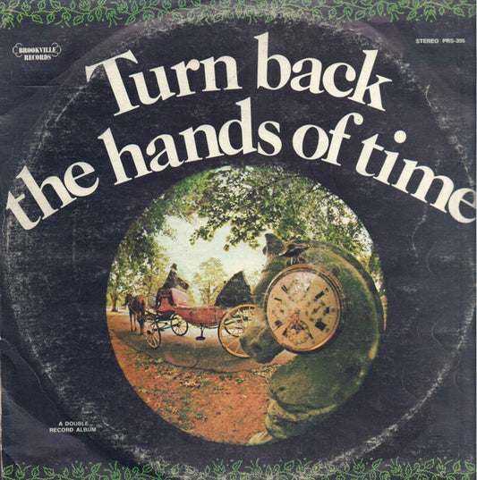 Various : Turn Back The Hands Of Time (2xLP, Album, Comp)