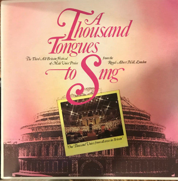 Evelyn McNichol, Geoffrey Brough : Third All-Britain Festival Of Male Voice Praise A Thousand Tongues To Sing (LP, Album)