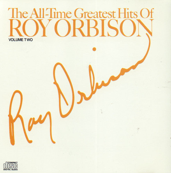 Roy Orbison : The All-Time Greatest Hits Of Roy Orbison Volume 2 (CD, Comp)