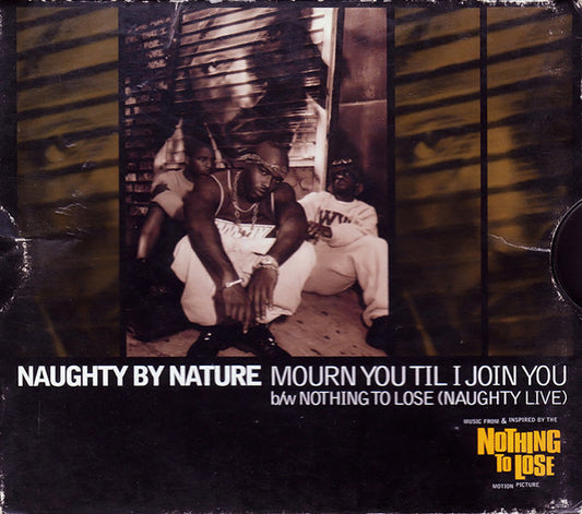 Naughty By Nature : Mourn You Til I Join You (CD, Single)