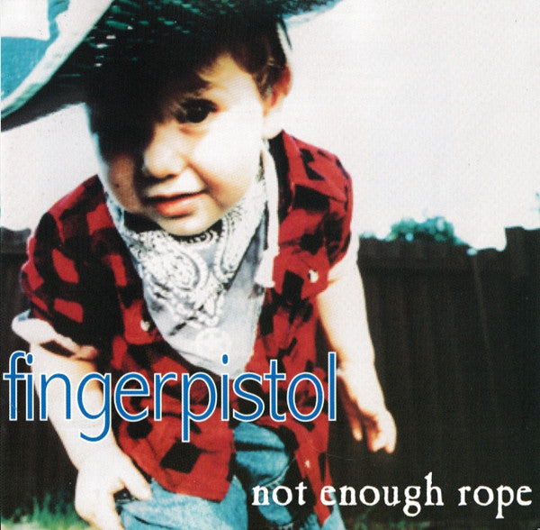 Not Enough Rope : Fingerpistol (CD, Album)