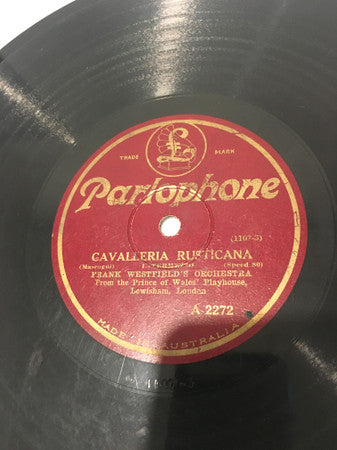 Frank Westfield's Orchestra : Sanctuary Of The Heart / Cavalleria Rusticana (Shellac, 10", 80 RPM)