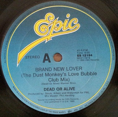Dead Or Alive : Brand New Lover (The Dust Monkey's Love Bubble Club Mix) (12")