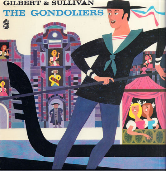 Gilbert & Sullivan : The Gondoliers (LP, Album, Club, RE)
