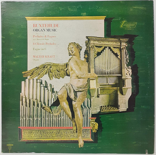 Buxtehude*, Walter Kraft : Organ Music (LP)