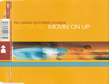 P.M. Dawn Featuring Ky-Mani* : Gotta Be...Movin' On Up (CD, Single)